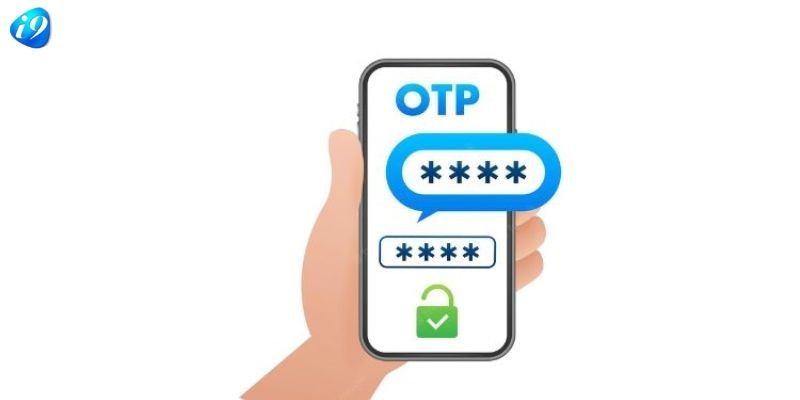 Nâng cao bảo mật khi đăng nhập i9bet bằng mã OTP